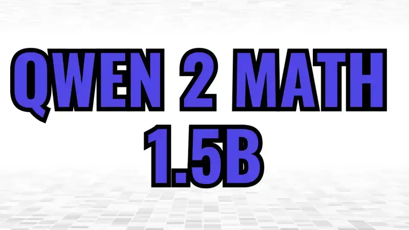 Qwen 2 Math 1.5B