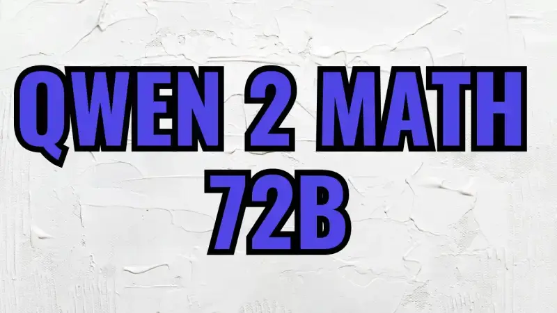 Qwen 2 Math 72B