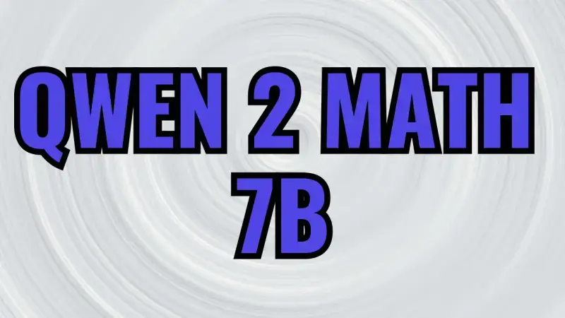 Qwen 2 Math 7B
